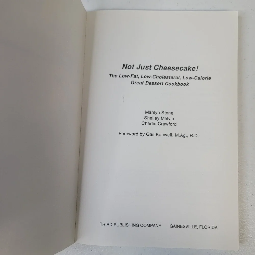 Not Just Cheesecake The Low Fat Cholesterol Calorie Cookbook Yogurt Recipes 1988